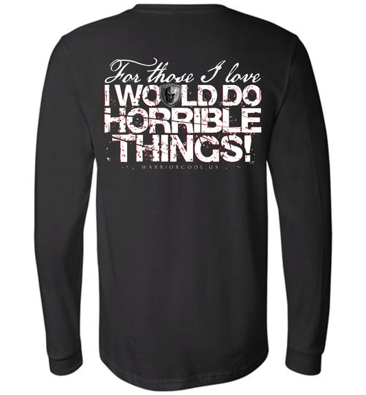 Horrible Things Long Sleeve - Warrior Code