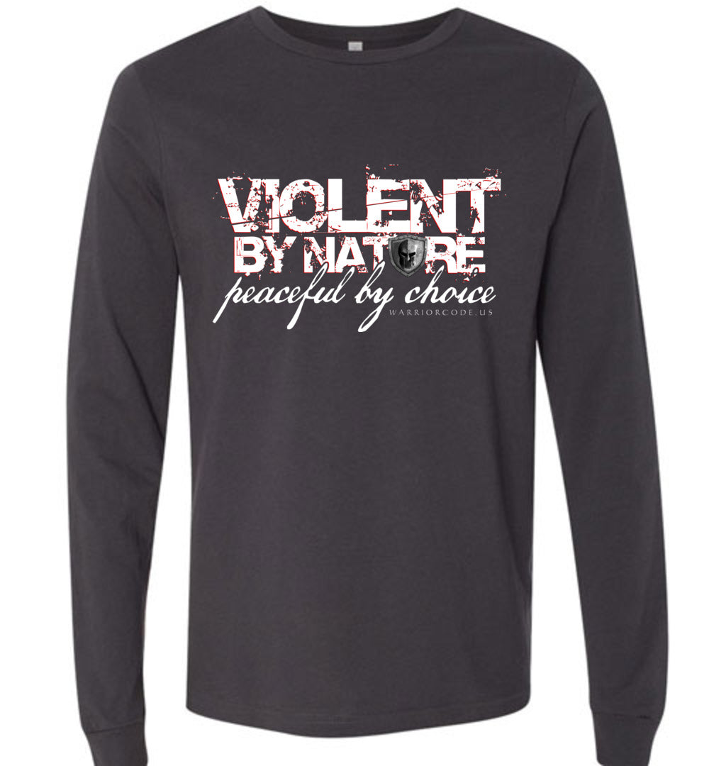 Violent by Nature Long Sleeve - Warrior Code