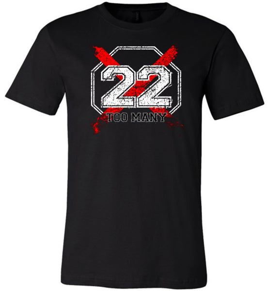 22 Too Many Tee Shirt – Warrior Code